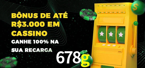 678g melhor bônus de depósito